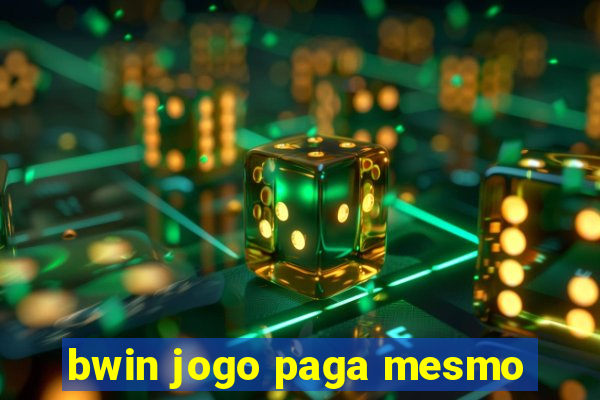 bwin jogo paga mesmo